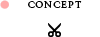 CONCEPT｜コンセプトはこちら